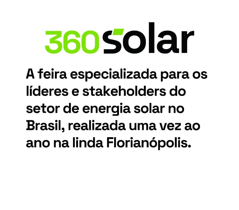 Conheça a 360 Solar - a maior feira do setor solar no Brasil